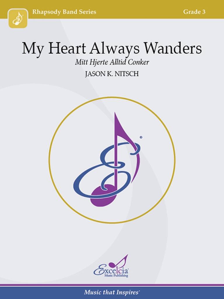 My Heart Always Wanders